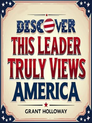 cover image of Discover How This Leader Truly Views America